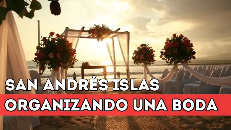 Guía completa para realizar un matrimonio civil en San Andrés: todo lo que debes saber
